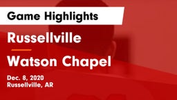 Russellville  vs Watson Chapel  Game Highlights - Dec. 8, 2020