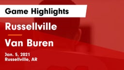 Russellville  vs Van Buren  Game Highlights - Jan. 5, 2021