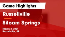 Russellville  vs Siloam Springs  Game Highlights - March 2, 2021