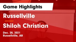 Russellville  vs Shiloh Christian  Game Highlights - Dec. 28, 2021