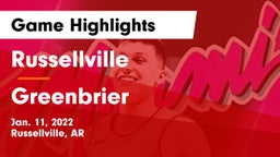 Russellville  vs Greenbrier  Game Highlights - Jan. 11, 2022