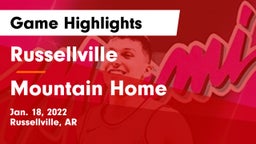 Russellville  vs Mountain Home  Game Highlights - Jan. 18, 2022