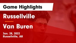 Russellville  vs Van Buren  Game Highlights - Jan. 28, 2022