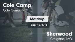 Matchup: Cole Camp High vs. Sherwood  2016
