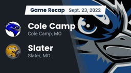 Recap: Cole Camp  vs. Slater  2022
