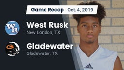 Recap: West Rusk  vs. Gladewater  2019