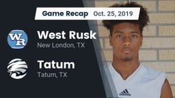 Recap: West Rusk  vs. Tatum  2019