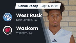 Recap: West Rusk  vs. Waskom  2019