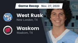 Recap: West Rusk  vs. Waskom  2020
