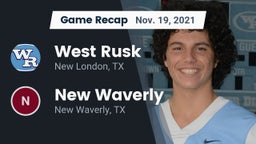 Recap: West Rusk  vs. New Waverly  2021
