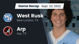 Recap: West Rusk  vs. Arp  2022