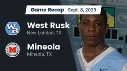 Recap: West Rusk  vs. Mineola  2023