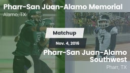 Matchup: PSJA Memorial vs. Pharr-San Juan-Alamo Southwest  2016