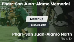 Matchup: PSJA Memorial vs. Pharr-San Juan-Alamo North  2017