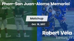 Matchup: PSJA Memorial vs. Robert Vela  2017