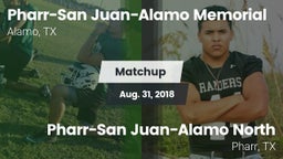 Matchup: PSJA Memorial vs. Pharr-San Juan-Alamo North  2018