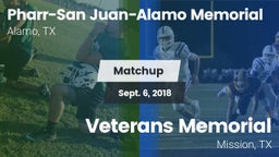 Matchup: PSJA Memorial vs. Veterans Memorial  2018