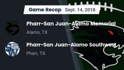 Recap: Pharr-San Juan-Alamo Memorial  vs. Pharr-San Juan-Alamo Southwest  2018