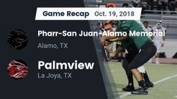 Recap: Pharr-San Juan-Alamo Memorial  vs. Palmview  2018