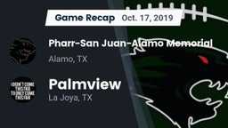 Recap: Pharr-San Juan-Alamo Memorial  vs. Palmview  2019