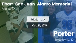 Matchup: PSJA Memorial vs. Porter  2019