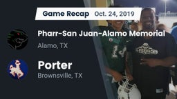 Recap: Pharr-San Juan-Alamo Memorial  vs. Porter  2019