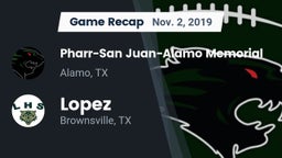 Recap: Pharr-San Juan-Alamo Memorial  vs. Lopez  2019