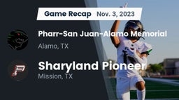 Recap: Pharr-San Juan-Alamo Memorial  vs. Sharyland Pioneer  2023