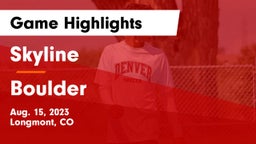 Skyline  vs Boulder  Game Highlights - Aug. 15, 2023