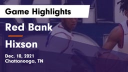 Red Bank  vs Hixson Game Highlights - Dec. 10, 2021