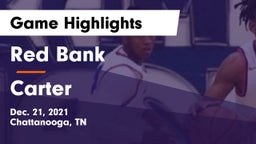 Red Bank  vs Carter  Game Highlights - Dec. 21, 2021