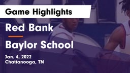 Red Bank  vs Baylor School Game Highlights - Jan. 4, 2022