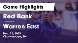 Red Bank  vs Warren East  Game Highlights - Dec. 22, 2023