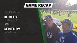 Recap: Burley  vs. Century  2015