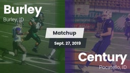 Matchup: Burley  vs. Century  2019