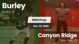 Matchup: Burley  vs. Canyon Ridge  2020
