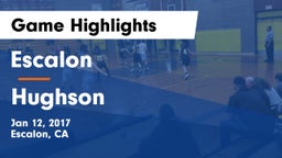 Escalon  vs Hughson  Game Highlights - Jan 12, 2017