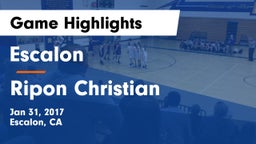 Escalon  vs Ripon Christian Game Highlights - Jan 31, 2017