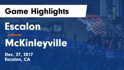Escalon  vs McKinleyville Game Highlights - Dec. 27, 2017