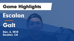 Escalon  vs Galt Game Highlights - Dec. 6, 2018
