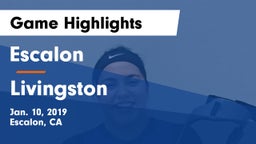 Escalon  vs Livingston  Game Highlights - Jan. 10, 2019
