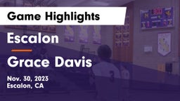 Escalon  vs Grace Davis Game Highlights - Nov. 30, 2023