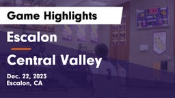 Escalon  vs Central Valley  Game Highlights - Dec. 22, 2023