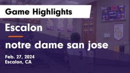 Escalon  vs notre dame san jose Game Highlights - Feb. 27, 2024