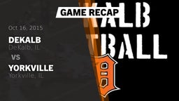 Recap: DeKalb  vs. Yorkville  2015