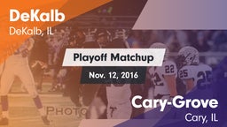Matchup: DeKalb  vs. Cary-Grove  2016