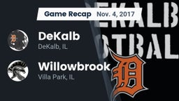 Recap: DeKalb  vs. Willowbrook  2017