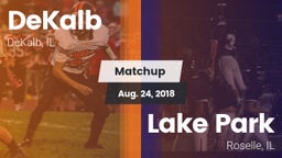 Matchup: DeKalb  vs. Lake Park  2018