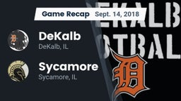 Recap: DeKalb  vs. Sycamore  2018