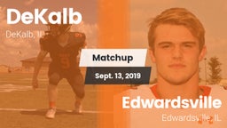 Matchup: DeKalb  vs. Edwardsville  2019